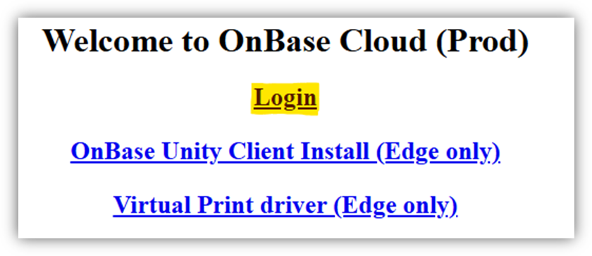 Screenshot of Welcome to OnBase Cloud (Prod) Login