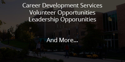 Career Development, Volunteer Opportunities, Leadership Opportunities, and More...