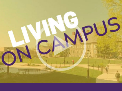 Watch the Living on Campus Video
