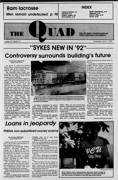 Front page of The Quad, the student newspaper of West Chester University, dated April 11, 1990. The main headline reads “Sykes New in ’92,” with a subheadline stating “Controversy surrounds building’s future.” The page includes articles about campus construction plans, funding concerns, and student response, along with photographs of the Sykes Union Building and students.