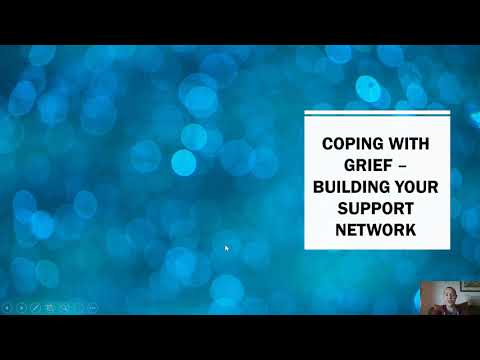 Video: Coping with Grief - Building Your Support Network