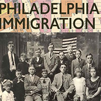 Learn about the Philadelphia Immigration