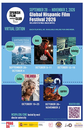     SPANISH FILM CLUB PRASCA VIRTUAL EDITION SEPTEMBER 28 --- NOVEMBER 2, 2026 Global Hispanic Film Festival 2026 FREE & OPEN TO THE PUBLIC. ENGLISH SUBTITLES. EACH FILM WILL BE AVAILABLE ONLINE FOR ONE WEEK. ANTARCTICA dance DOMAIN ONE  -   adventure SEPTEMBER 28- OCTOBER 4    -  dance OCTOBER 5-11  technology -  OCTOBER 12-18  -  fashion - OCTOBER 19-25    superhero - OCTOBER 26- NOVEMBER 2