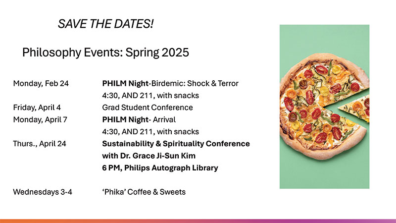 Philosophy Save the Dates Philosophy Events Spring 2025