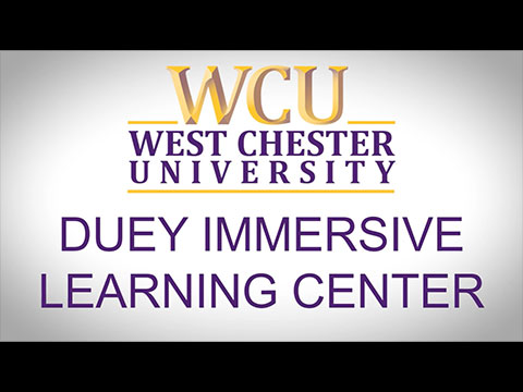 Video: The Duey Immersive Learning Center at West Chester University