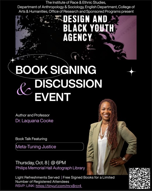 Design and Black Youth Agency Book Signing and Discussion Event, Dr. Laquana Cooke, Thursday, October 8, at 6pm in Philips Autograph Library
